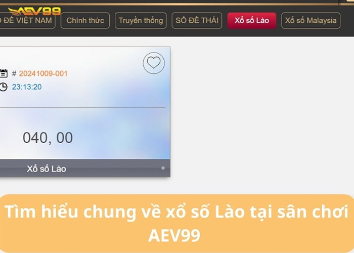 Tìm hiểu chung về Xổ Số Lào tại AEV99